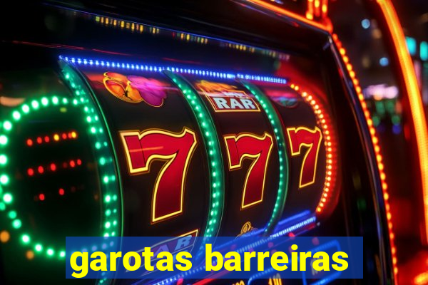 garotas barreiras